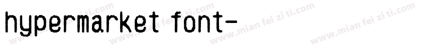 hypermarket font字体转换